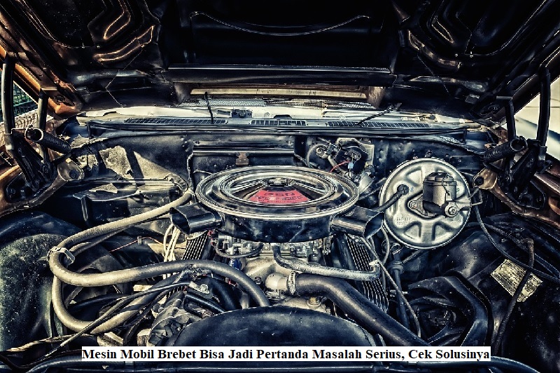 Mesin Mobil Brebet