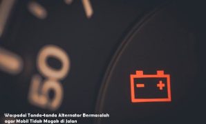 Waspadai Tanda-tanda Alternator Bermasalah agar Mobil Tidak Mogok di Jalan Tanda-tanda Alternator Bermasalah